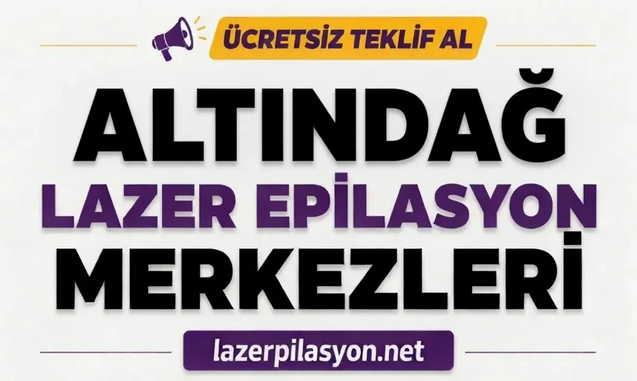 Altındağ Lazer Epilasyon